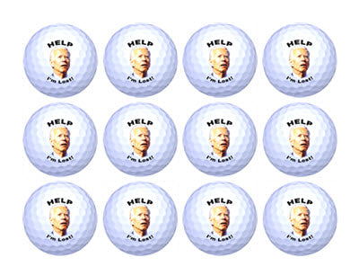 Photo of President Biden with the words Help I'm Lost printed on white golf balls.