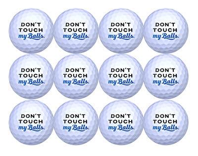 Don't Touch My Golf Balls Funny Text Printed Golf Balls